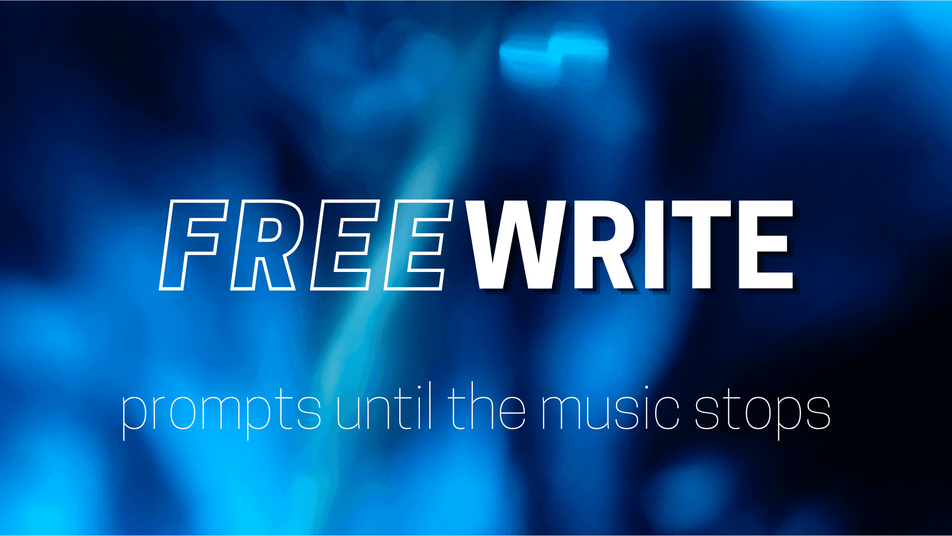 Free Writes
