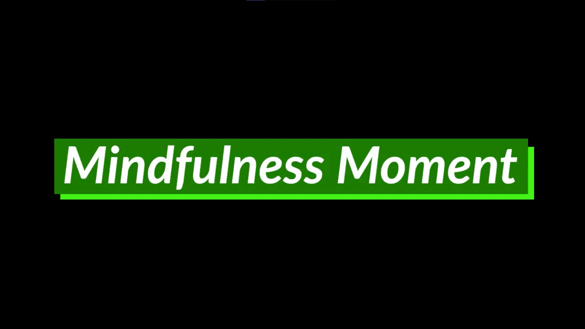 Mindfulness Moments