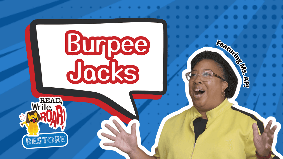 Read, Write, ROAR! Restore – Burpee Jacks