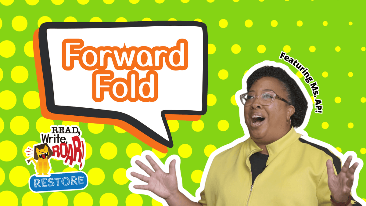 Read, Write, ROAR! Restore – Forward Fold