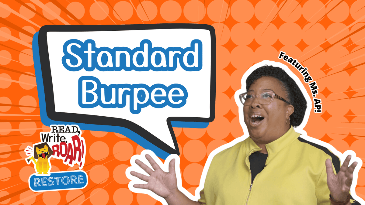 Read, Write, ROAR! Restore – Standard Burpee