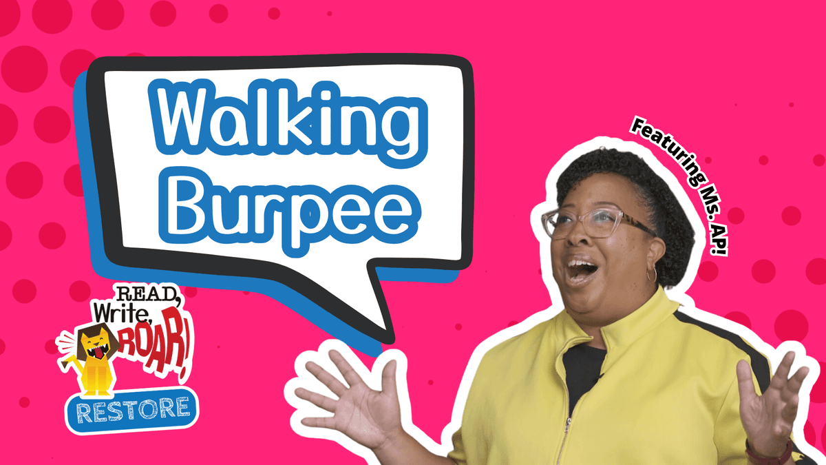 Read, Write, ROAR! Restore – Walking Burpee