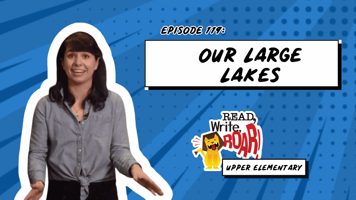 Our Large Lakes