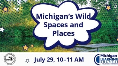 Michigan DNR Wild spaces and places event