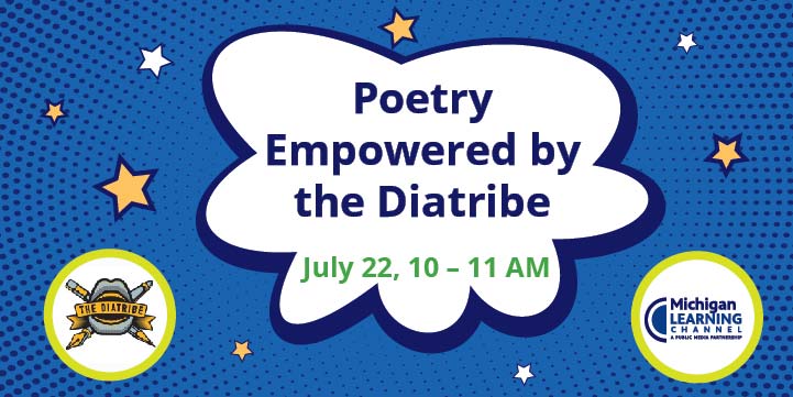 The diatribe Poetry event with Michigan Learning Channel