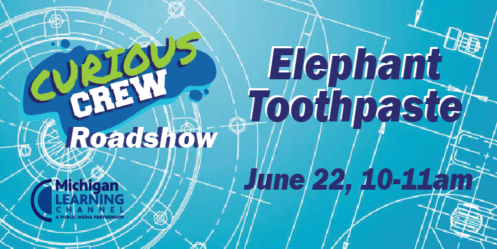curious crew elephant toothpaste roadshow