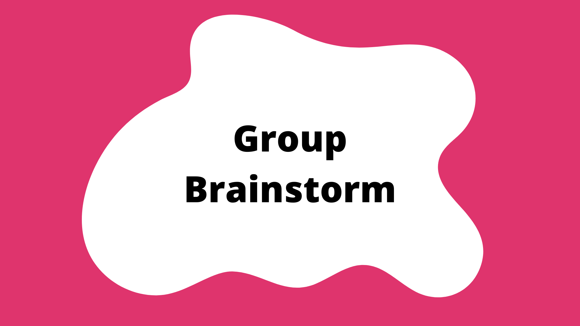 "Group Brainstorm" activity button. A pink square with a white blob in the center. The title is in the blob.