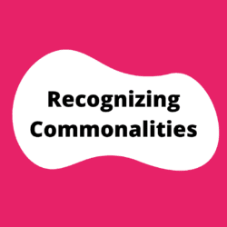 Recognizing Commonalities