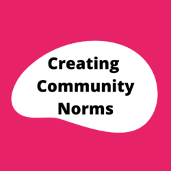 Creating Community Norms
