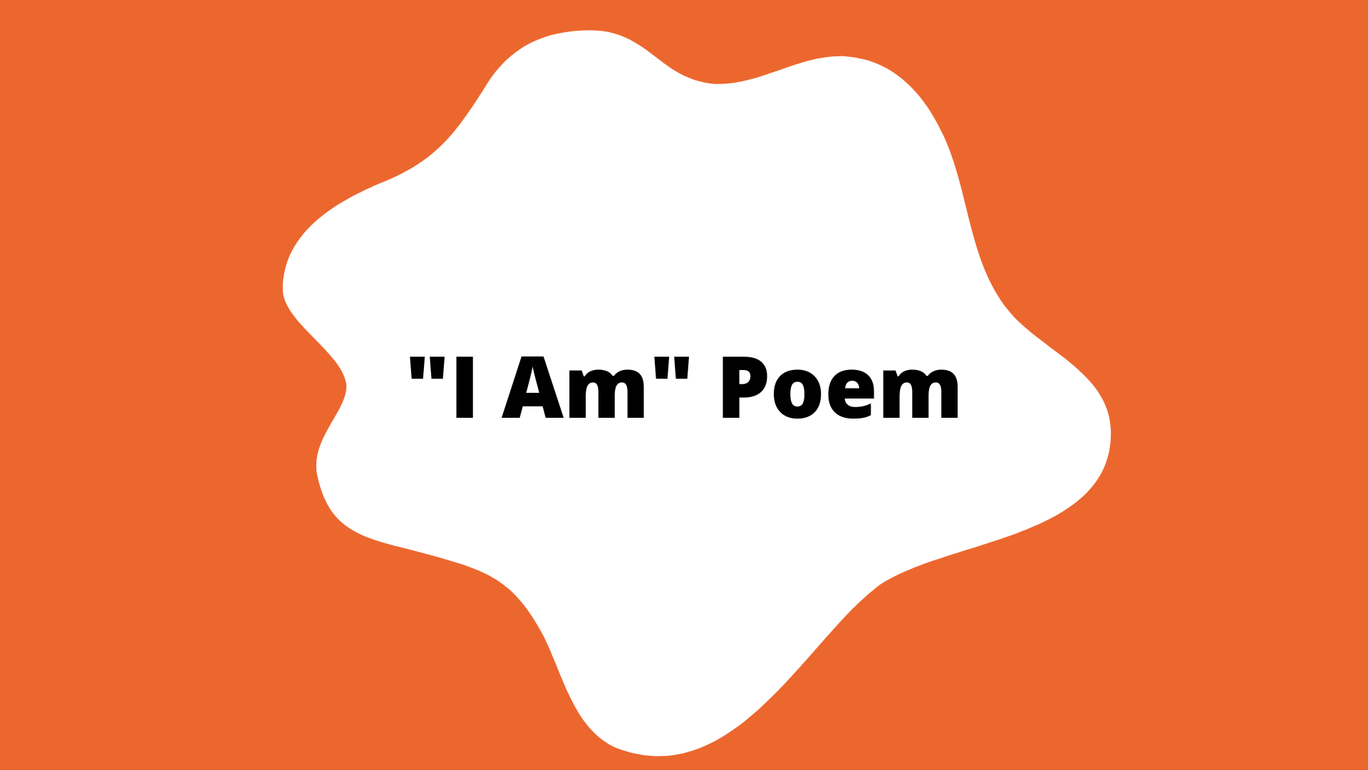 "I am poem" activity button. An orange square with a white blob in the center. The title is in the blob.