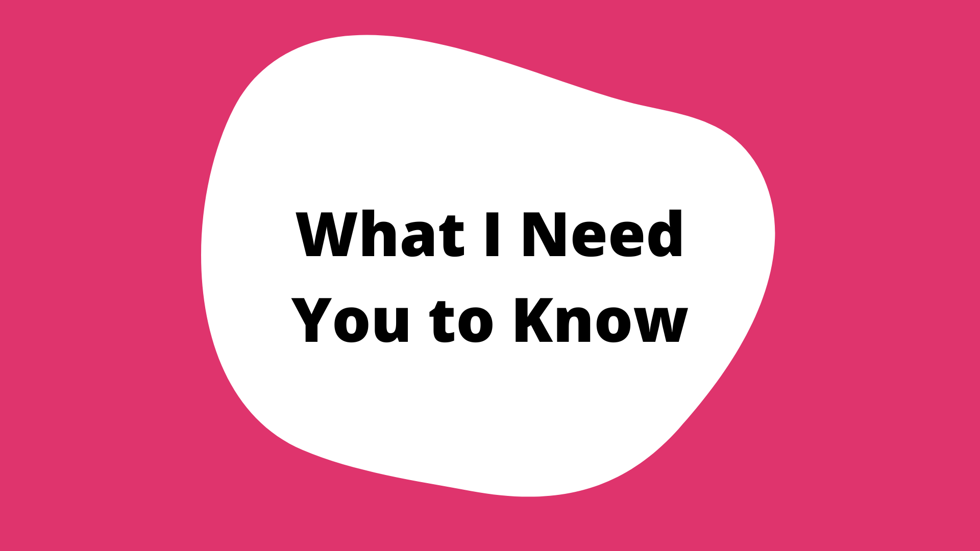 "what i need to know" activity button. A pink square with a white blob in the center. The title is in the blob.